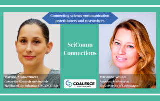 Headshot of Martina Arabadzhieva, Bulgaria, and Marianne Achiam, Denmark, interviewed for the SciComm Connections series